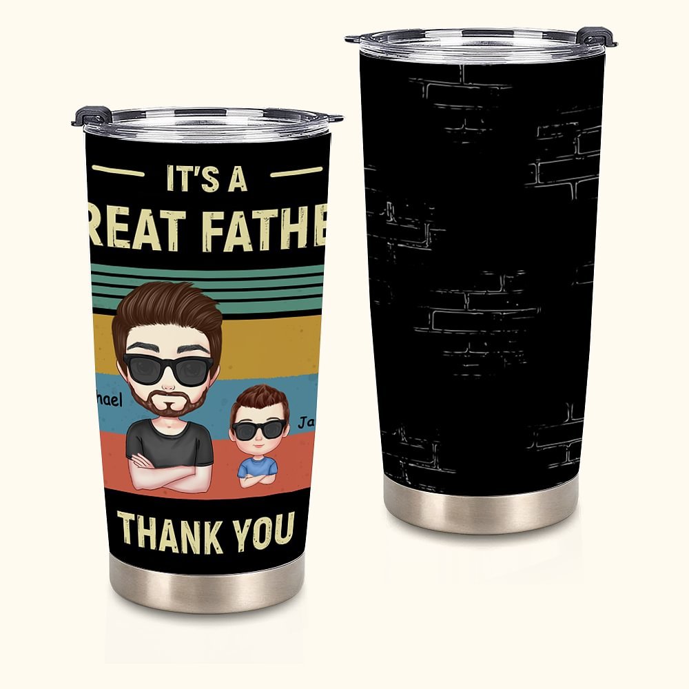 Personlig It's A Great Father Thank You 20oz Tumbler för varma och kalla drycker Fars dag present 1