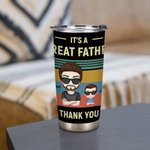 Personlig It's A Great Father Thank You 20oz Tumbler för varma och kalla drycker Fars dag present 3