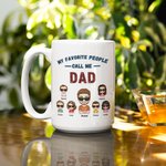 Tasse en céramique blanche personnalisée My Favorite People Dad Anniversary Father's Day Gift for Man