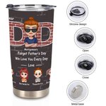 Personalisierte Lieber Papa Vergiss Vatertag Wir lieben dich jeden Tag 20oz Becher Vatertag Weihnachten Geburtstag Geschenk für Papa täglichen Gebrauc