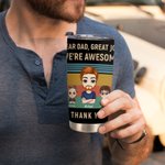 Gepersonaliseerde Dear Dad Great Job We're Awesome Thank You 20oz Tumbler Dagelijks gebruik Vaderdag Kerstcadeau voor papa Opa