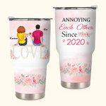 Personalised Annoying Each Other Couple Quotes Love You Forever 30oz Tumbler Anniversary Gift