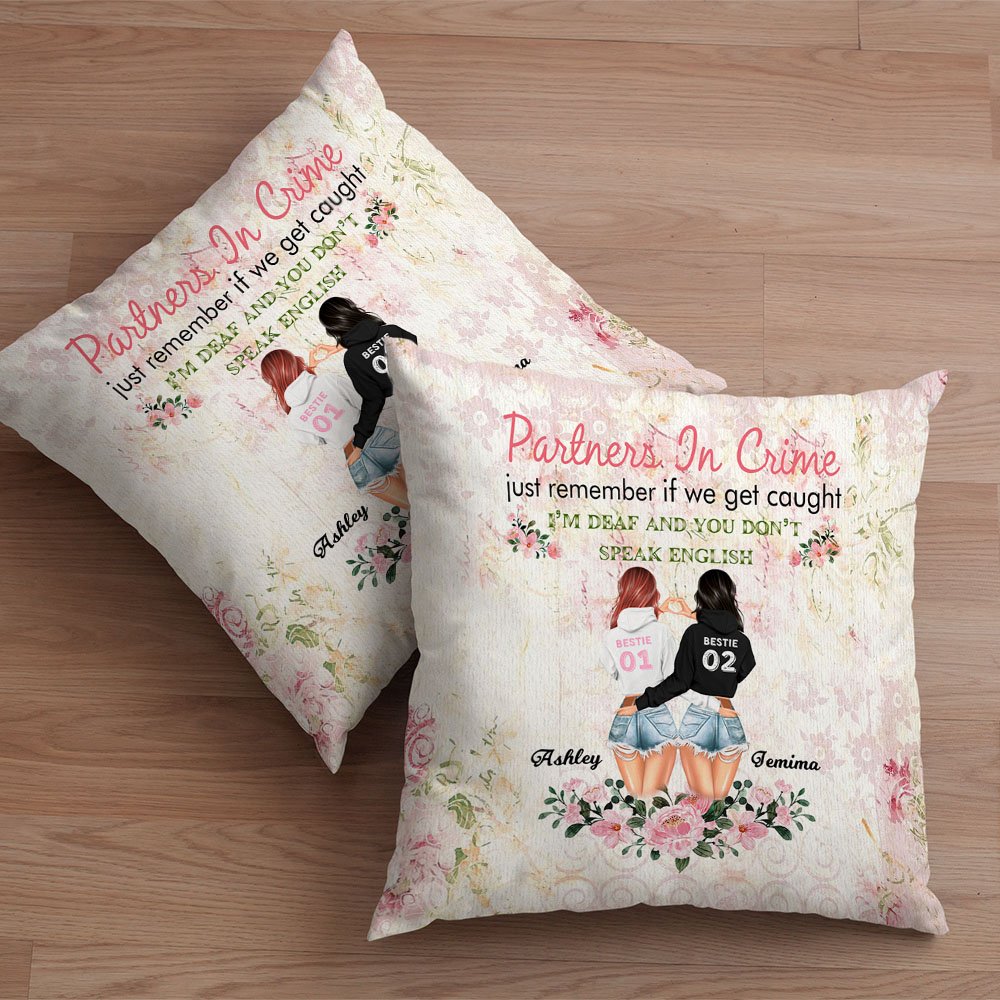 Henkilökohtainen Partners in Crime Muista vain, jos jäämme kiinni olen kuuro ja et puhu englantia heittää tyynynpäällinen Besties lahja Home Decoration 2