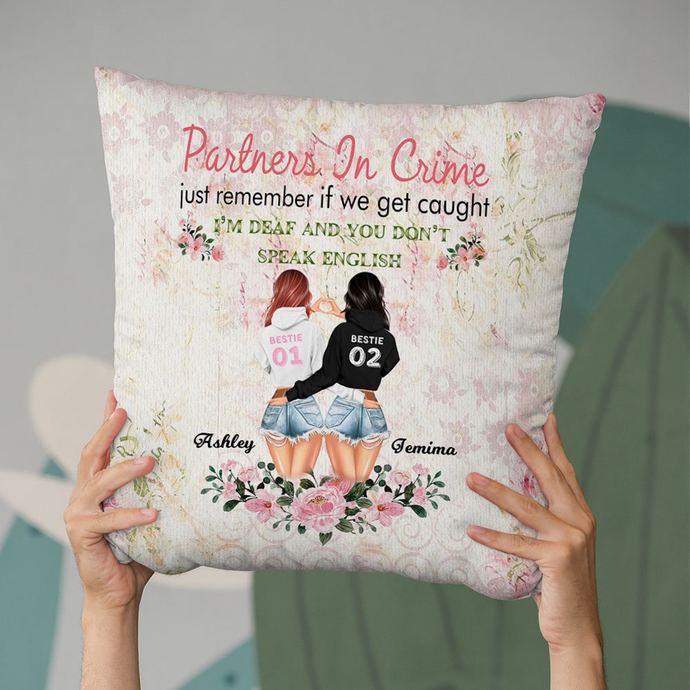 Henkilökohtainen Partners in Crime Muista vain, jos jäämme kiinni olen kuuro ja et puhu englantia heittää tyynynpäällinen Besties lahja Home Decoration 3