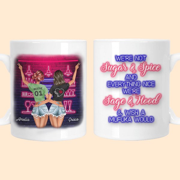 Taza de Cerámica Personalizada We're Not Sugar And Spice And Everything Nice We're Sage Taza de Cerámica Blanca con Asa Amistad Regalo de Graduación
