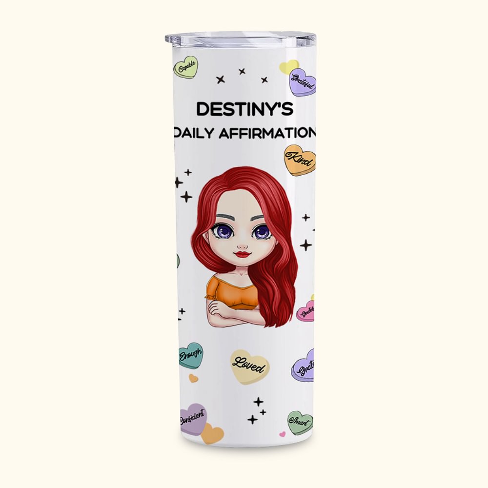 Personalisierte tägliche Affirmationen und positive Gedanken gerade Skinny Becher für Frauen Geburtstag Weihnachten Geschenk