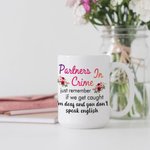 Taza de Cerámica Personalizada Partners in Crime If We Get Caught I'm Deaf You Don't Speak English Taza de Cerámica Blanca Regalo de Cumpleaños Apta p 4