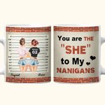 Taza de Cerámica Blanca Personalizada You Are The She To My Nanigans Regalos de Amistad para Bestie Hermana Decoración de Oficina y Hogar