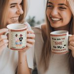 Taza de Cerámica Blanca Personalizada You Are The She To My Nanigans Regalos de Amistad para Bestie Hermana Decoración de Oficina y Hogar