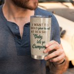 Personalized I Want to Hold Your Hand Couple Camping  20oz Tumbler Birthday Gift  Valentine's Day Present Anniversary Gift for Lover Family