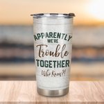 Personalizado Aparentemente Somos Pareja Problema Camping 20oz Vaso Cumpleaños para Bebidas Frías y Calientes Gran Cumpleaños Aniversario Regalo para 3