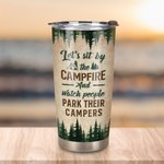 Vaso personalizado Let Us Sit by the Campfire And Watch People Park 20oz Regalo de cumpleaños Regalo de San Valentín Regalo de aniversario para uso di 3