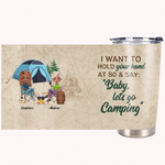 Personalized I Want to Hold Your Hand Couple Camping  20oz Tumbler Birthday Gift  Valentine's Day Present Anniversary Gift for Lover Family