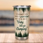 Personlig Jag vill hålla din hand Baby Låt oss gå Camping 20oz Tumbler Jubileumspresent Födelsedagspresent för daglig användning