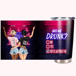 Personalized Are We Drunk Bar Celebrate Friendship Party 20oz Tumbler Birthday Gift Bestie Gift