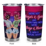 Vaso personalizado We're Sage And Hood Wish A Mufuka Would 20oz Cumpleaños Bestie Regalo para bebidas frías y calientes