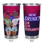 Personalized Are We Drunk Bar Celebrate Friendship Party 20oz Tumbler Birthday Gift Bestie Gift