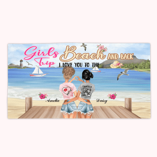 Serviette de plage personnalisée Summer Girls Trip I Love You To The Beach And Back Cadeau d'anniversaire Absorption de l'eau Séchage rapide