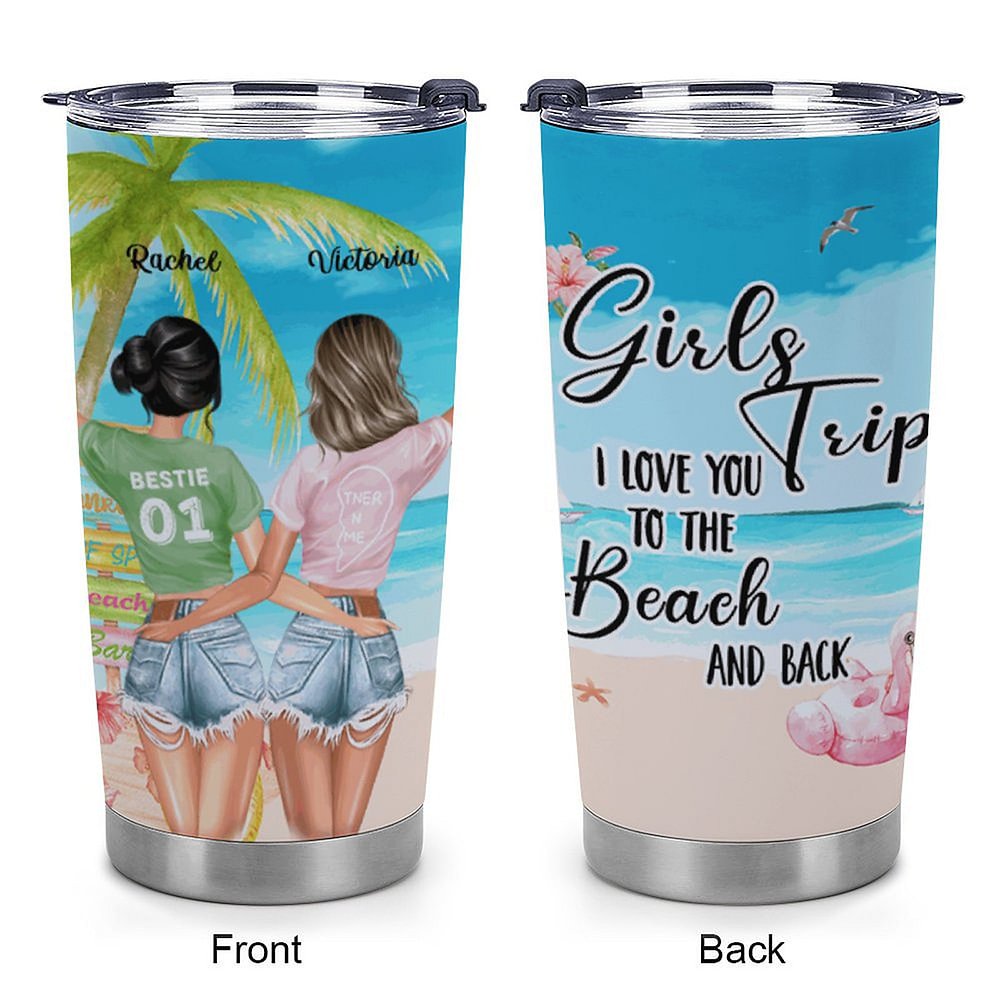 Vaso de 20oz Personalizado Girls Trip I Love You To The Beach And Back Island Vacation Cumpleaños Bestie Gift 6