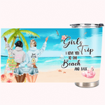 Vaso de 20oz Personalizado Girls Trip I Love You To The Beach And Back Island Vacation Cumpleaños Bestie Gift 1