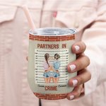 Personalized Partners In Crime Best Friend Crazy Bestie Wine Tumbler Gift for Best Friend 3