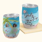 I Love You To The Beach And Back Vaso de Vino de 12oz Personalizado para Viaje de Chicas Regalo de Amistad Reutilizable con Efecto Aislante