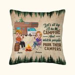 Personalised Let's Sit By The Campfire And Watch People Park Their Campers Throw Pillow Cover Gift for Camping Couple Home Decoration