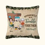 Personalizado Aparentemente Somos Problemas Juntos Quién Lo Sabía Funda de Almohada Regalo de Cumpleaños para Camping Pareja Decoración del Hogar