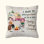 Personalizado I Want To Hold Your Hand At 80 And Say Baby Let's Go Camping Throw Pillow Cover Anniversary Gift for Camping Couple Home Decoration