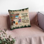 Personalised Let's Sit By The Campfire And Watch People Park Their Campers Throw Pillow Cover Gift for Camping Couple Home Decoration