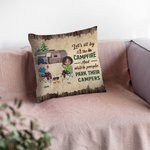 Couvre oreiller personnalisé Let's Sit By The Campfire And Watch People Park Their Campers Anniversary Birthday Gift for Camping Couple Sofa Decor