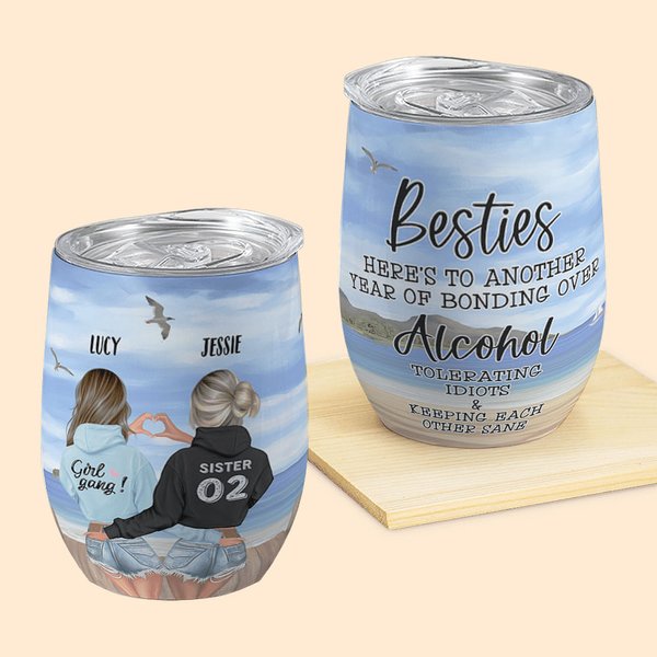 Personalizzato Besties Here's To Another Year Of Bonding Over Alcohol Bicchiere da vino riutilizzabile con coperchio e cannuccia Regalo di compleanno 