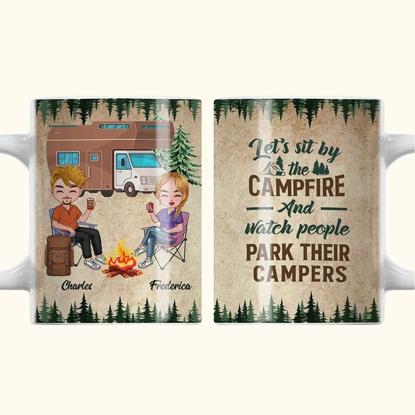 Personalised Let's Sit by The Campfire And Watch People Park Their Campers White Ceramic Mug for Best Friend Camping Travel
