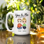 Personalized You And Me We Got This White and Colour Inside Ceramic Mug Valentine's Day Birthday Gift for Couple Girlfriend