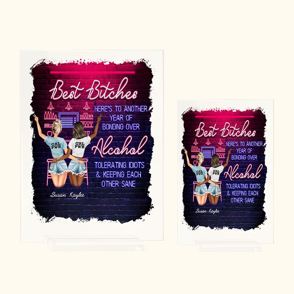 Personalisierte beste Hündinnen tolerieren Idioten und halten sich gegenseitig vernünftig Acryl Plaque beste Schwestern BBF Freundschaft Geschenk