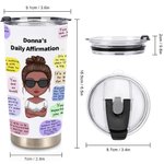 Personalisierte tägliche Affirmation ermutigen Worte 20oz Tumbler Geburtstag Geschenk zurück zu Schule Geschenk täglichen Gebrauch