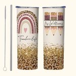 Bicchiere skinny da 20 oz con stampa ghepardo e arcobaleno personalizzato Teacher Life per il regalo di apprezzamento degli insegnanti per il ritorno 