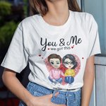 Spersonalizowana koszulka You And Me We Got This T-shirt Walentynki Urodziny Rocznica Prezent dla pary Żona Mąż Dziewczyna