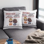 Personalized Besties Tolerating Idiots and Keeping Each Sane Throw Pillow Cover Cushion Birthday Christmas Gift for Besties Sofa Decor