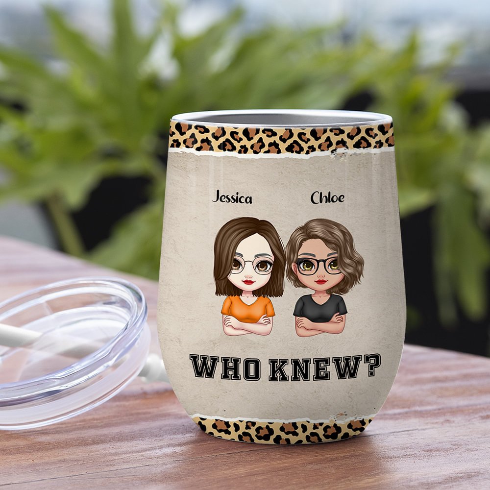 Hermanas del alma personalizadas We're Trouble When We Are Together Quién lo iba a decir Vaso de vino Regalo de cumpleaños con efecto aislante 4