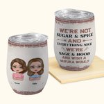 Personalised We're Not Sugar & Spice Sweet Bestie Wine Tumbler Christmas Birthday Gift Suitable for Hot and Cold Liquids