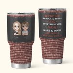 Personalized Best Friends We're Not Sugar & Spice  30oz Tumbler Leak Proof Vacuum Insulated Birthday Gift