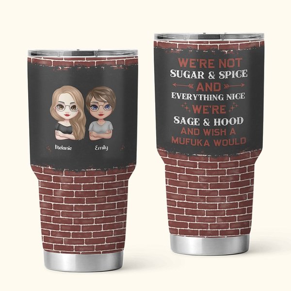 Gepersonaliseerde Beste Vrienden We're Not Sugar & Spice 30oz Tumbler Lekvrij Vacuüm Geïsoleerd Verjaardagscadeau