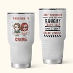 Personalized Partners In Crime Soul Sister Tumbler 30oz Birthday Christmas Day Gift for Besties