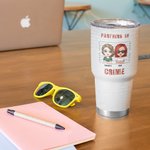 Personalized Partners In Crime Soul Sister Tumbler 30oz Birthday Christmas Day Gift for Besties