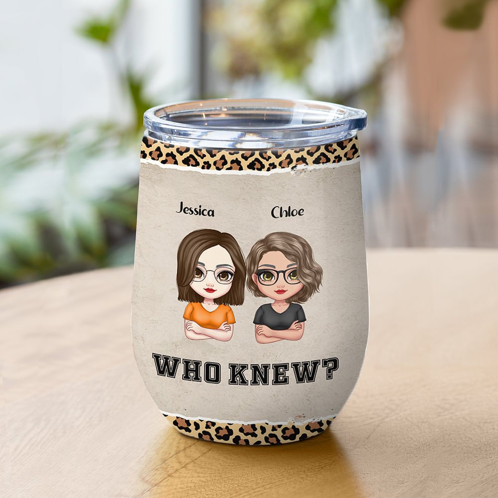 Hermanas del alma personalizadas We're Trouble When We Are Together Quién lo iba a decir Vaso de vino Regalo de cumpleaños con efecto aislante 2