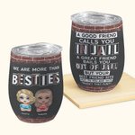 Vaso de Vino con Pajita Personalizado We Are More Than Besties Best Friend Funny Quote Bridal Shower Gift