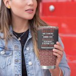 Personalized Brick Style Tolerating Idiots & Keeping Each Other Sane 30oz Tumbler Soul Sister Gift
