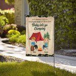 Personalized I Want to Hold Your Hand at 80 and Say Baby Let's Go Camping Garden Flag Gift for Couples