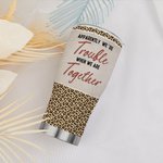 Personalisierte Offensichtlich sind wir Ärger, wenn wir zusammen sind gebogen Becher mit Leopard Print für beste Freundin Schwester Bestie